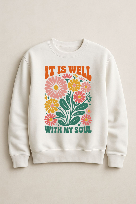 Sons & Daughters It Is Well With My Soul sweatshirt in soft fabric with printed text design, shown in a close-up shot.