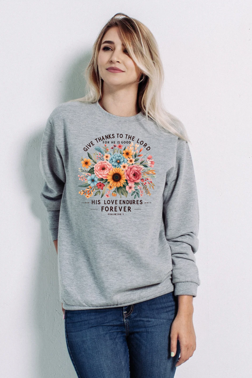 Sons & Daughters His Love Endures Forever sweatshirt showing a cozy, stylish design with inspirational text in soft fabric.