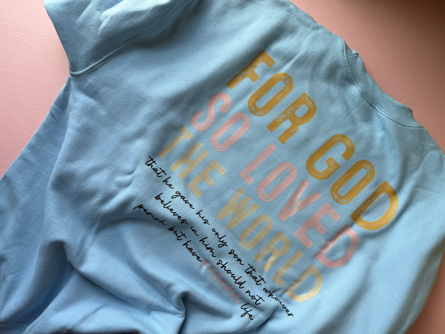 John 3:16 Double-sided sweatshirt