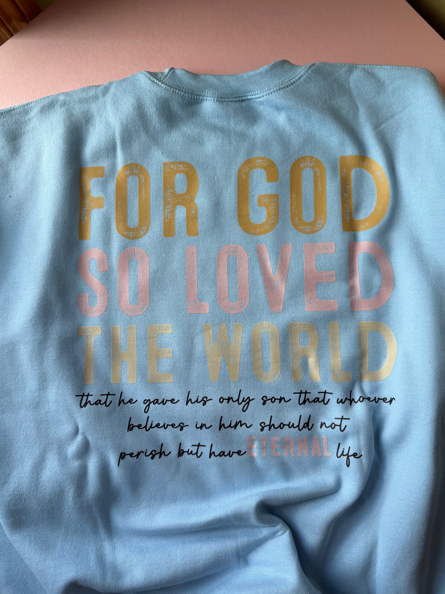 John 3:16 Double-sided sweatshirt