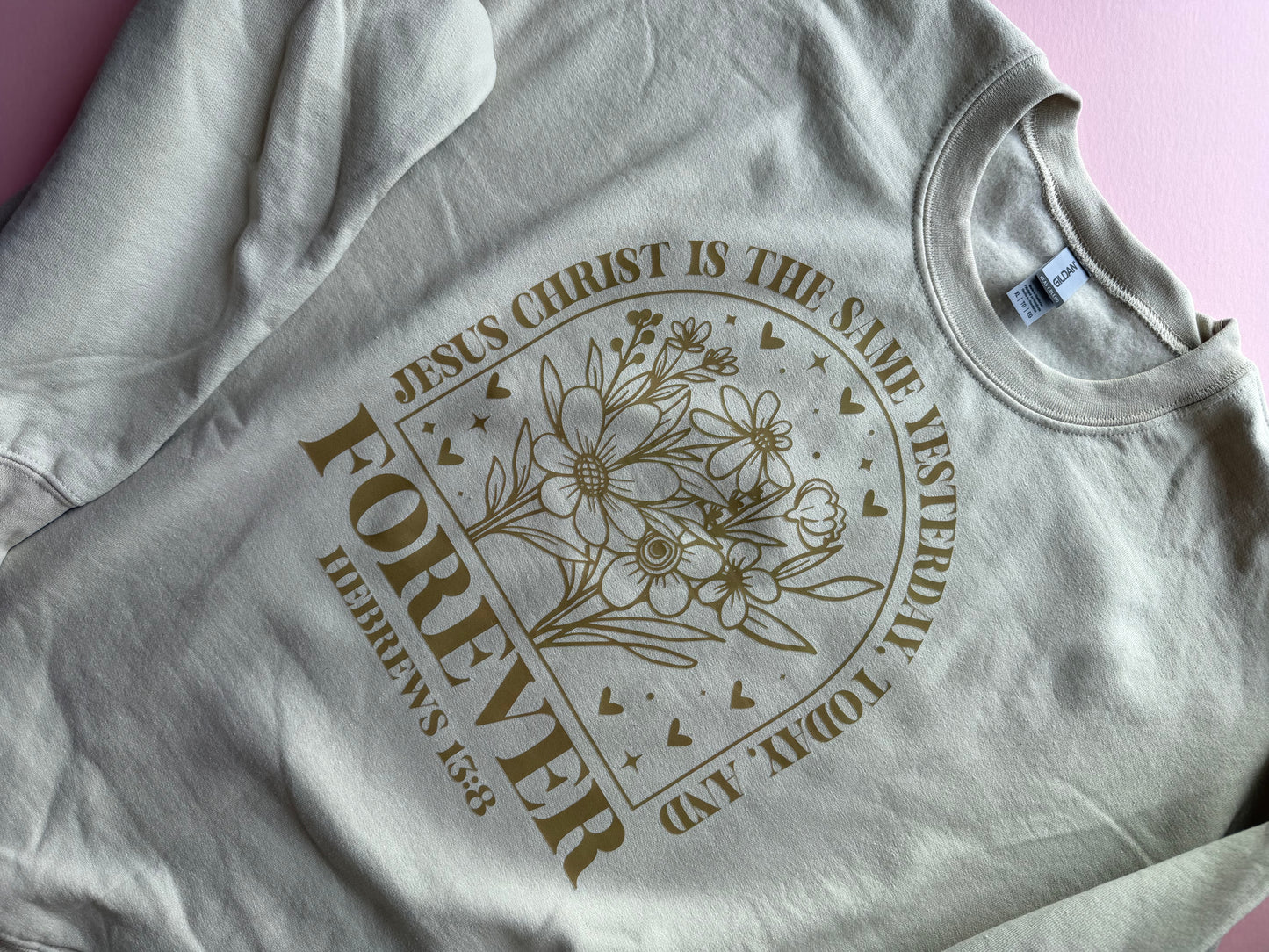 Jesus is the Same Forever Sweatshirt