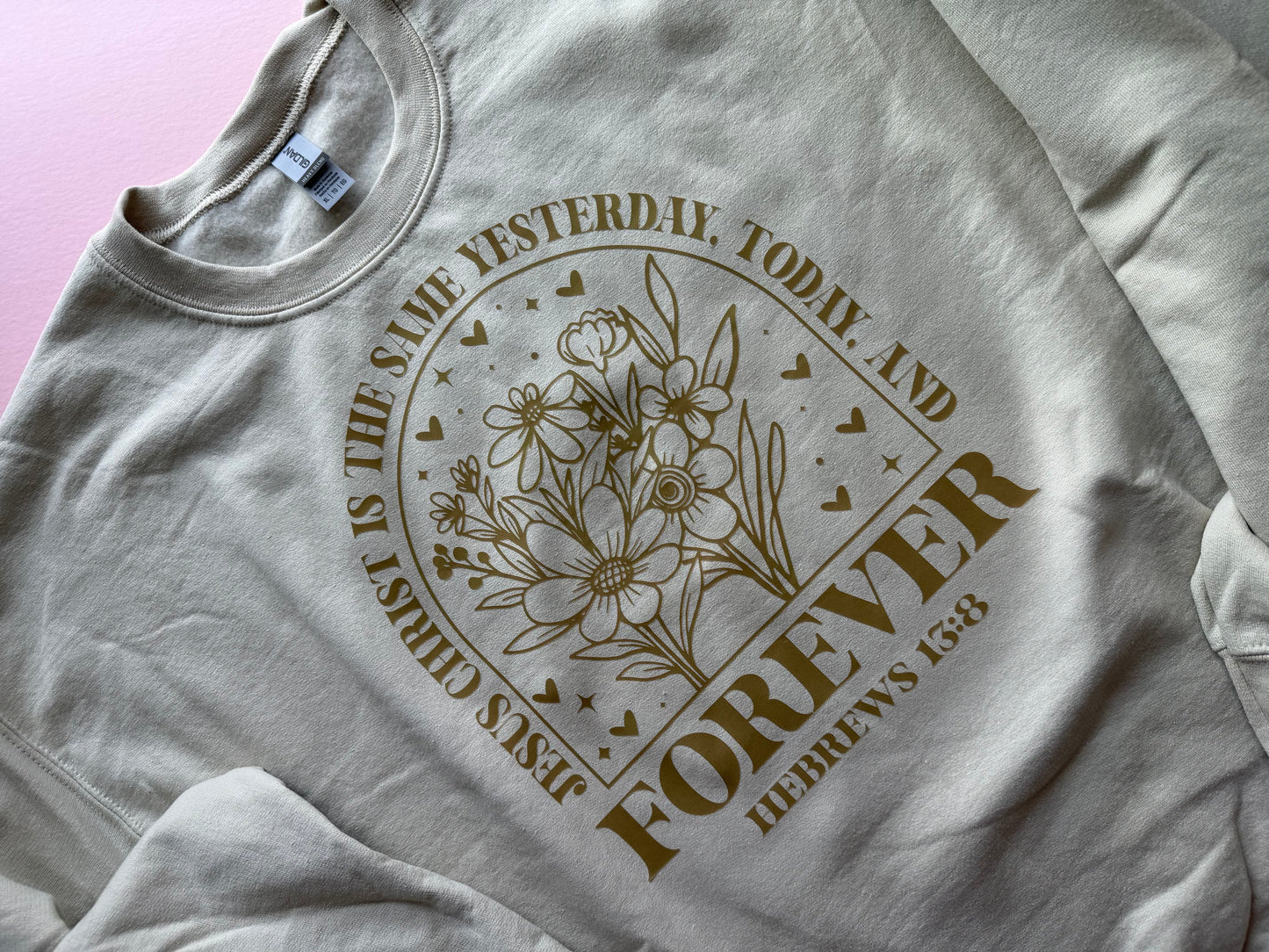 Jesus is the Same Forever Sweatshirt