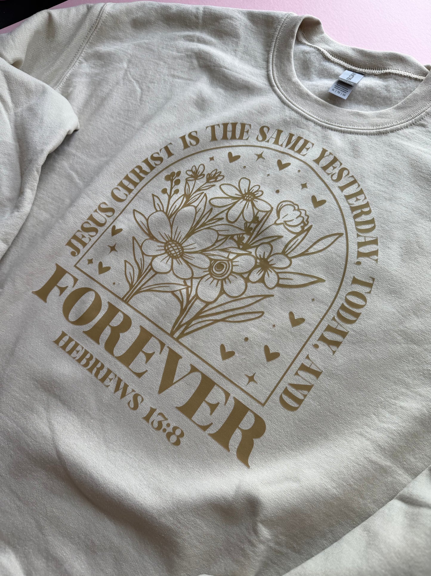 Jesus is the Same Forever Sweatshirt