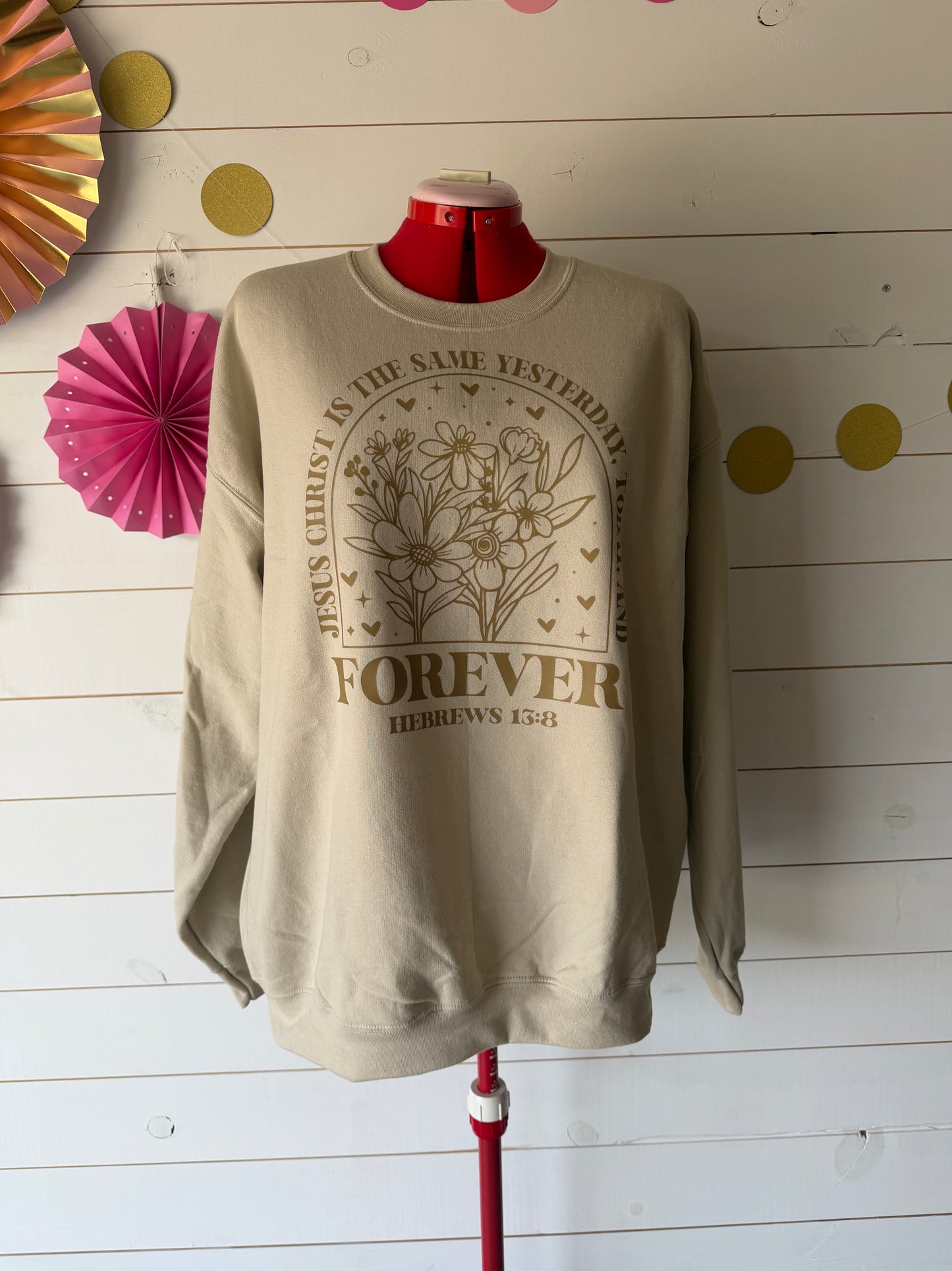 Jesus is the Same Forever Sweatshirt