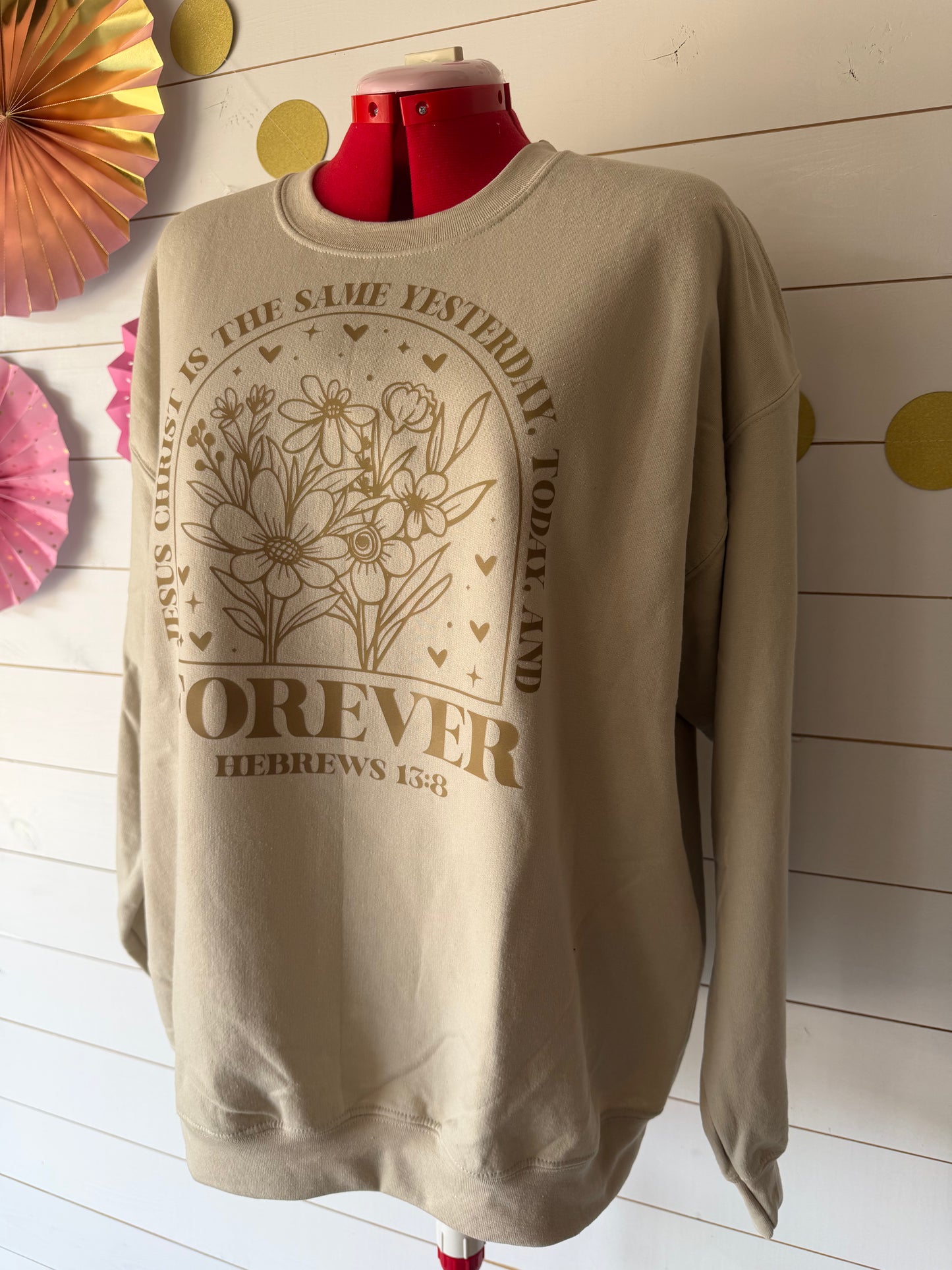 Jesus is the Same Forever Sweatshirt