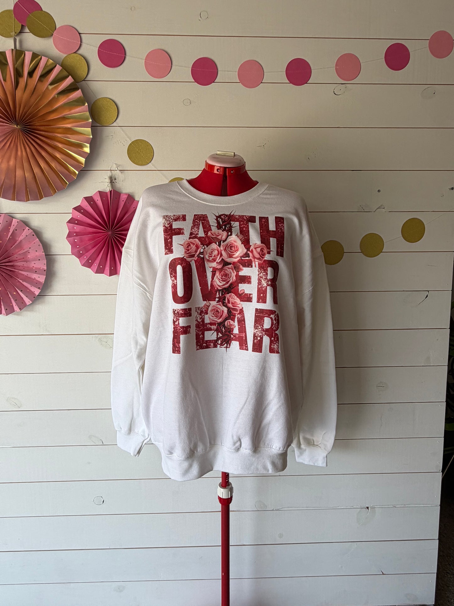 Faith over Fear sweatshirt