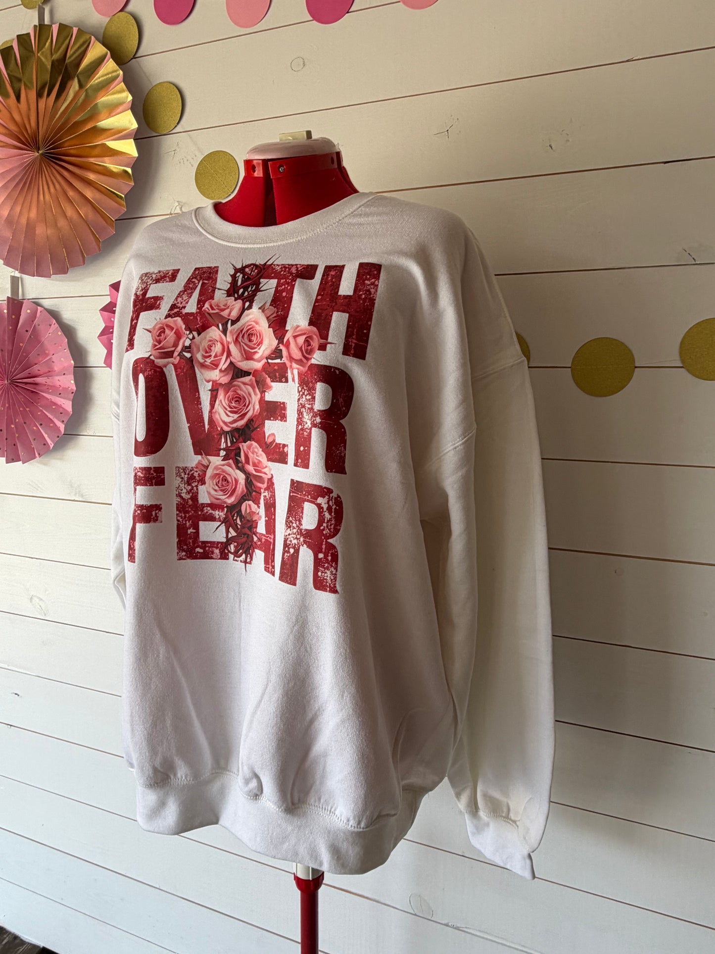 Faith over Fear sweatshirt