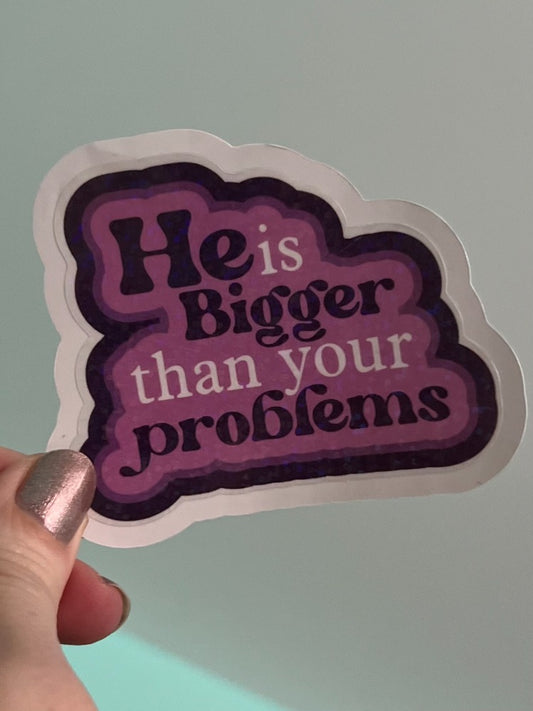 Illustration of a humorous poster titled "He is bigger than your problems" featuring bold text and vibrant colors.