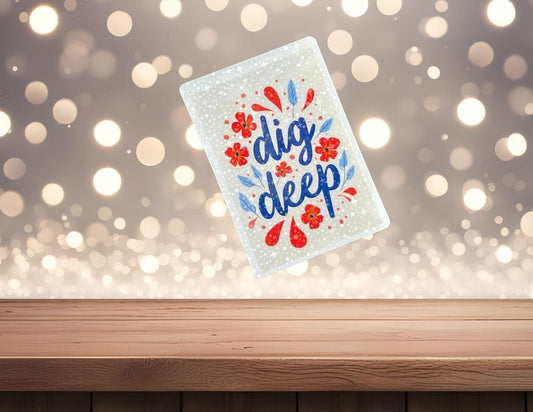 Dig Deep Christian Vinyl Sticker – Scripture Faith Decal